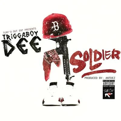 Triggaboy Dee Soldier