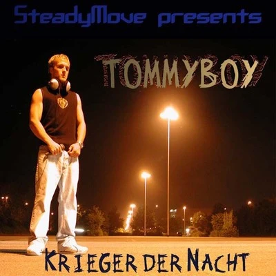 Tommyboy Krieger der Nacht