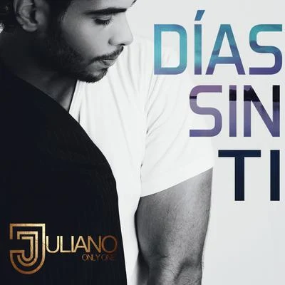 Juliano Días Sin Ti