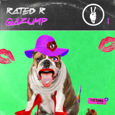 Rated R Gazump