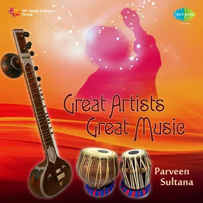 Parveen Sultana/Pt. Jitendra Abhisheki Great Artists Great Music