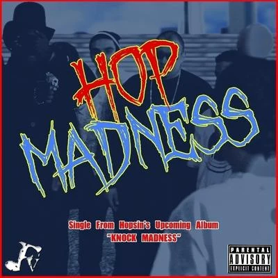 Hopsin Hop Madness - Single