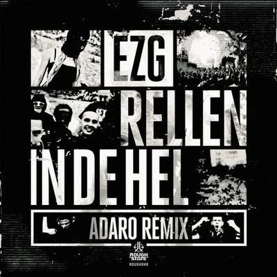 Adaro Rellen In De Hel (Adaro Remix)