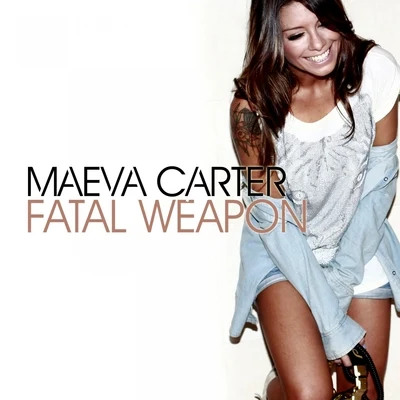 Maeva Carter Fatal Weapon