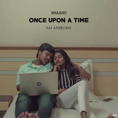 Subhiksha/Shaanu Once Upon A Time