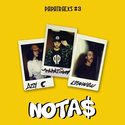 L7nnon/Papatinho/Azzy Nota$ (Papatracks #3)