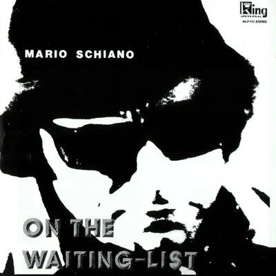 Mario Schiano On The Waiting-list