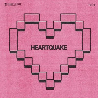 Cuco/LImpératrice Heartquake