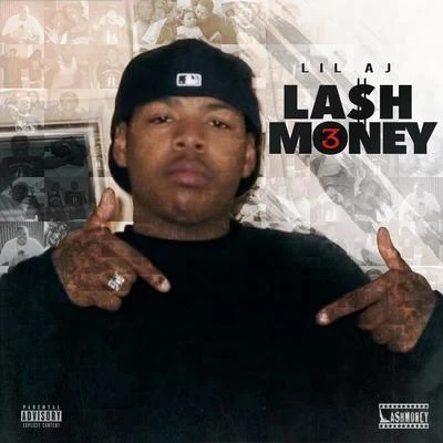 Lil AJ Lash Money Presents: Lash Money 3