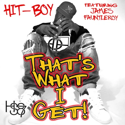 Hit-Boy That’s What I Get