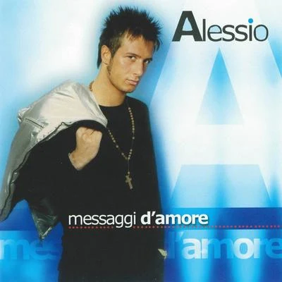 Alessio Messaggi d'amore