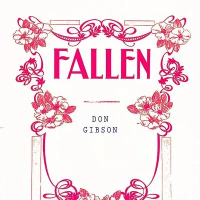 Don Gibson Fallen