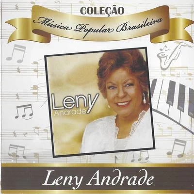 Leny Andrade Coleção Música Popular Brasileira : Leny Andrade