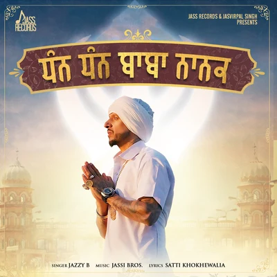 Jazzy B Dhan Dhan Baba Nanak