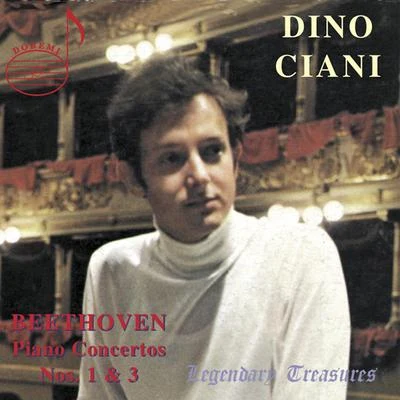 Vittorio Gui/Orchestra Sinfonica Nazionale della RAI di Torino/Bruno Bartoletti/Dino Ciani Beethoven: Piano Concertos Nos. 1 & 3 (Live)