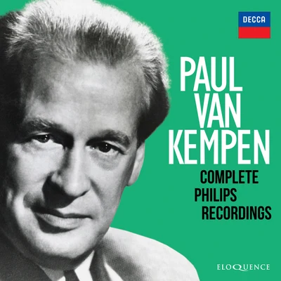 Paul van Kempen Paul van Kempen – Complete Philips Recordings