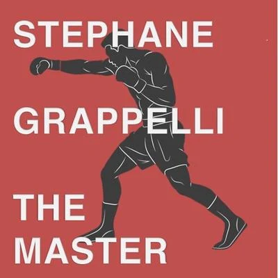 Stéphane Grappelli The Master