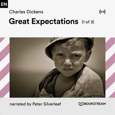 Bookstream Audiobooks/Peter Silverleaf/Charles Dickens Great Expectations (1 of 3)