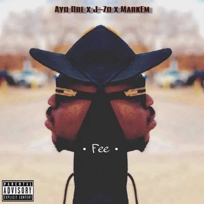 J-zo/Markem/Ayo Dre Fee