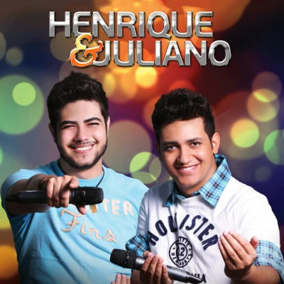 Henrique & Juliano Henrique e Juliano (Ao Vivo)