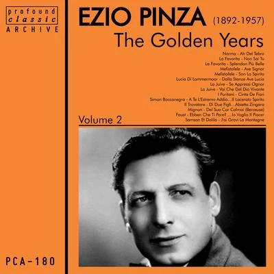 Ezio Pinza The Golden Years of Ezio Pinza, Volume 2