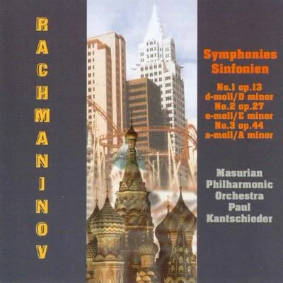 Paul Kantschieder/Masurian Philharmonic Orchestra Rachmaninov: symphonies no是. 1 - 3