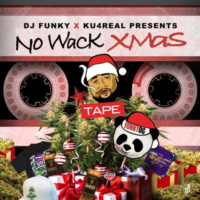 Ku4Real/DJ Funky No Wack Xmas