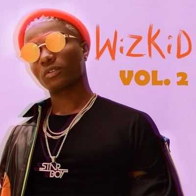 WizKid Wizkid Vol, 2