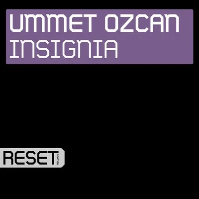 Ummet Ozcan Insignia