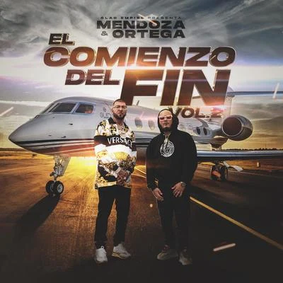 MC Ceja/Polakan Mendoza & Ortega: El Comienzo del Fin, Vol. 2