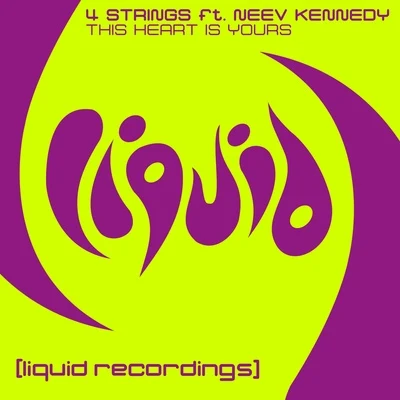 Neev Kennedy/4 Strings This Heart Is Yours (Original Mix)