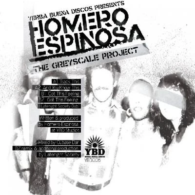 Homero Espinosa The Greyscale Project