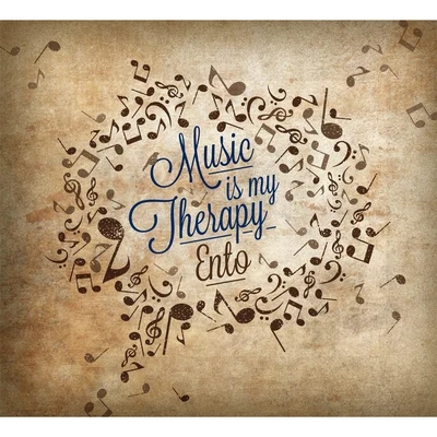 Ento Music Is My Therapy