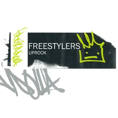 Freestylers Uprock