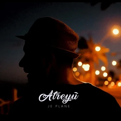 Atreyu Je plane