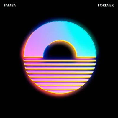 Famba Forever