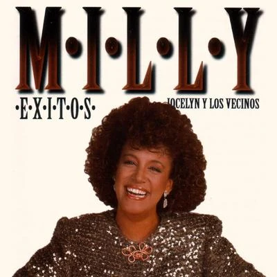 Milly Exitos MILLY Y LOS VECINOS