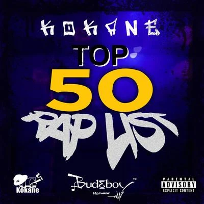 Kokane Top 50 Rap List