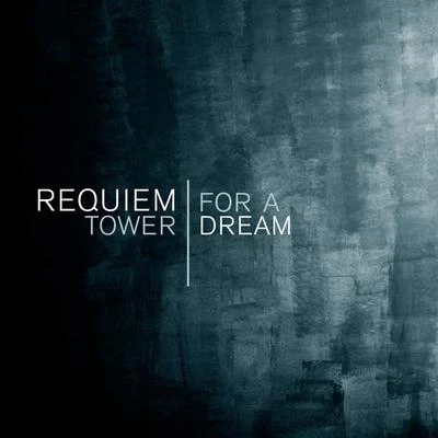 London Music Works Requiem for a Tower | Dream