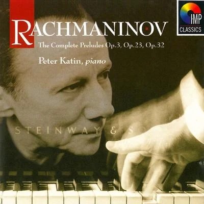 Peter Katin Rachmaninov: The Complete Preludes