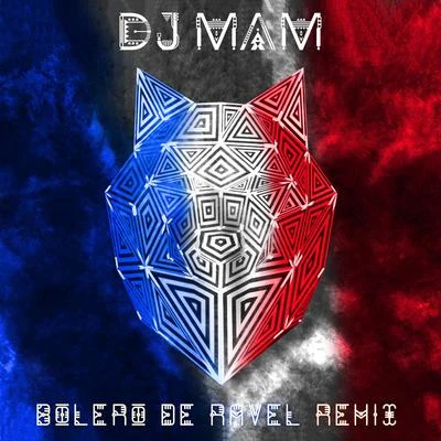 DJ Mam Bolero de Ravel (Remix)