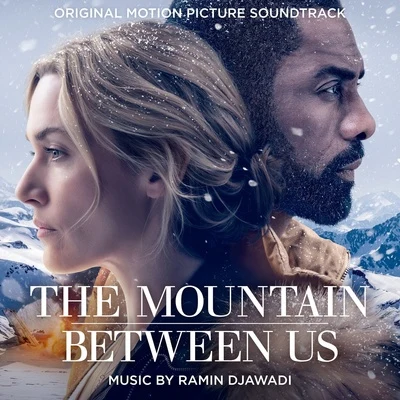 Ramin Djawadi The Mountain Between Us (Original Motion Picture Soundtrack)