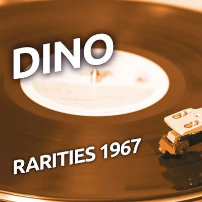 DINO Dino - Rarities 1967