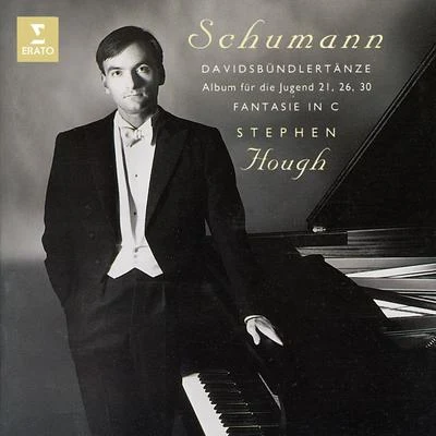 Stephen Hough Schumann: Davidsbündlertänze, Op. 6 & Fantasie, Op. 17