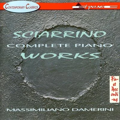 Massimiliano Damerini SCIARRINO, S.: Piano Music (Damerini)