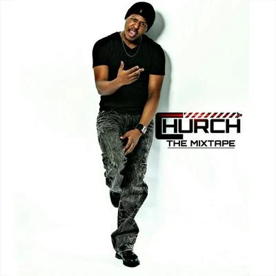 Church Church the Mixtape