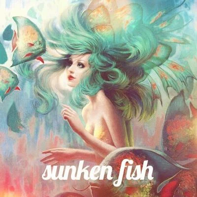 沉鱼会吐泡泡 Sunken Fish(沉鱼）