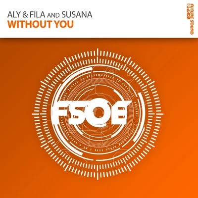 Susana/Aly & Fila Without You