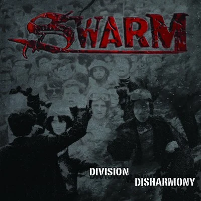 Swarm Division & Disharmony