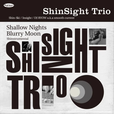 ShinSight Trio Shallow Nights Blurry Moon - Shinstrumental